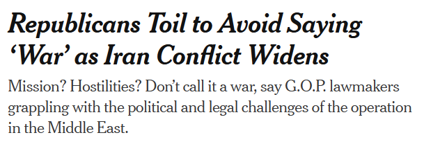 Republicans Toil to Avoid Saying ‘War’ as Iran Conflict Widens. Mission? Hostilities? Don’t call it a war, say G.O.P. lawmakers grappling with the political and legal challenges of the operation in the Middle East.