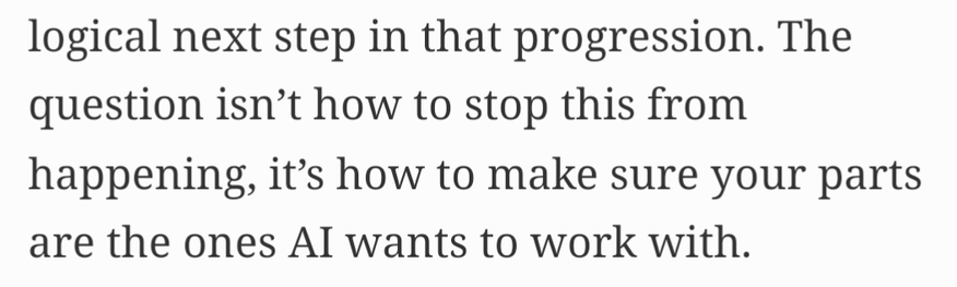 The question isn’t how to stop this from happening, it’s how to make sure your parts are the ones AI wants to work with.