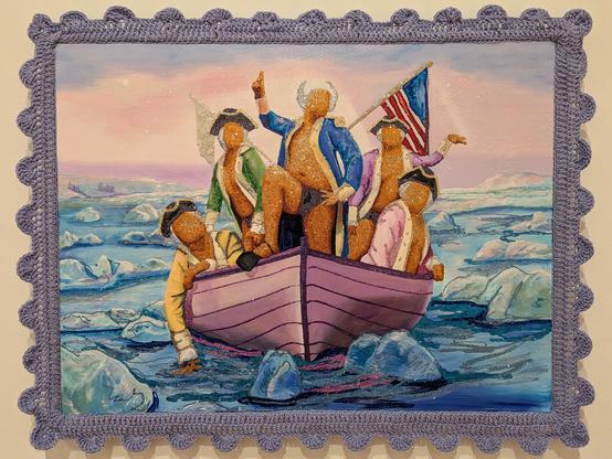 Looking head-on at a pink rowboat in ice-strewn waters, where four faceless orange and glitter men are perched, all wearing Speedos and 1776-era long coats and tri-corner hats, excepting the lead figure in a white wig and standing with one finger raised in the air; the boat has a modern American flag set against a sky of pinks and blues; the frame of the painting is lavender knitted yarn. Bonus info: the painting is a play on “Washington Crossing the Delaware,” an 1851 oil-on-canvas painting by…