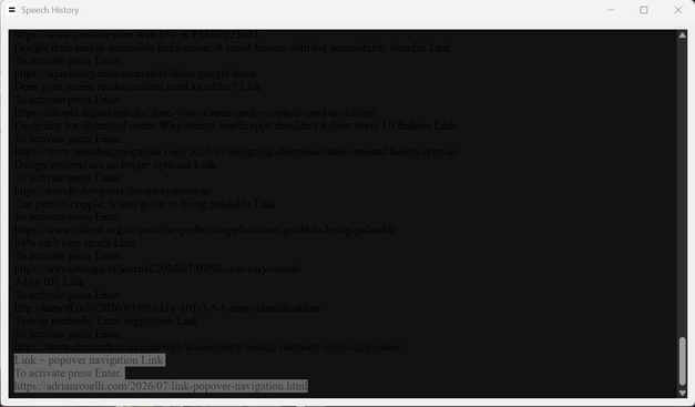 A stand-alone window titled “Speech History” showing about 25 lines of text, but the text is black on a very dark gray background, resulting in a 1.1:1 contrast ratio; I selected some text at the bottom just to show there really is text there.