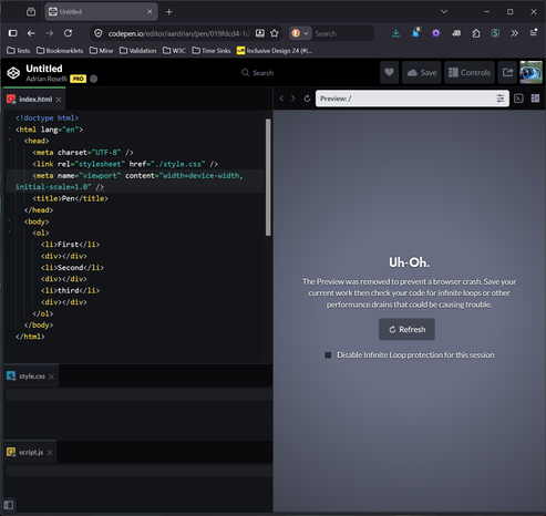 HTML pane containing a three-item ordered list with nested divs, an empty CSS pane, and an empty JS pane, but the preview pane is gray with the message, “Uh-Oh. The Preview was removed to prevent a browser crash. Save your current work then check your code for infinite loops or other performance drains that could be causing trouble.”